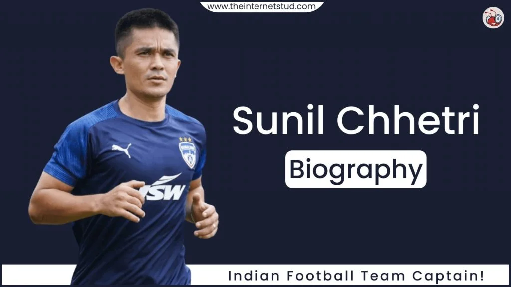 Sunil Chhetri Biography - Net Worth, Goals, Wife, Awards & Career 3 Sunil Chhetri Biography