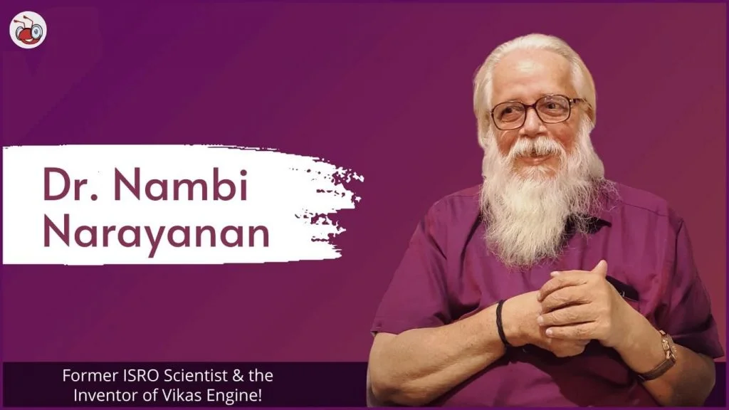 Nambi Narayanan Life Story - From Controversy to Padma Awards 3 Nambi Narayanan Biography