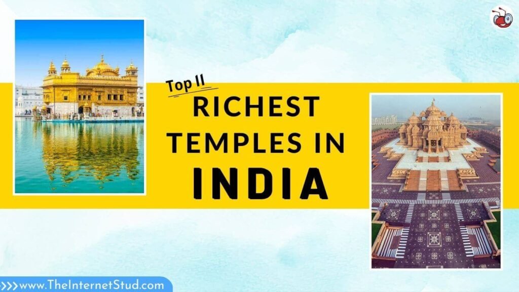 Top 11 Richest Temple In India