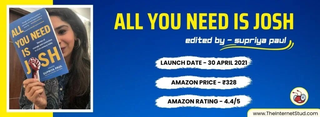 Josh Talks Founder Supriya Paul Biography - Net Worth, Age & Success Story. 4 Supriya Paul Book: All You Need is JOSH