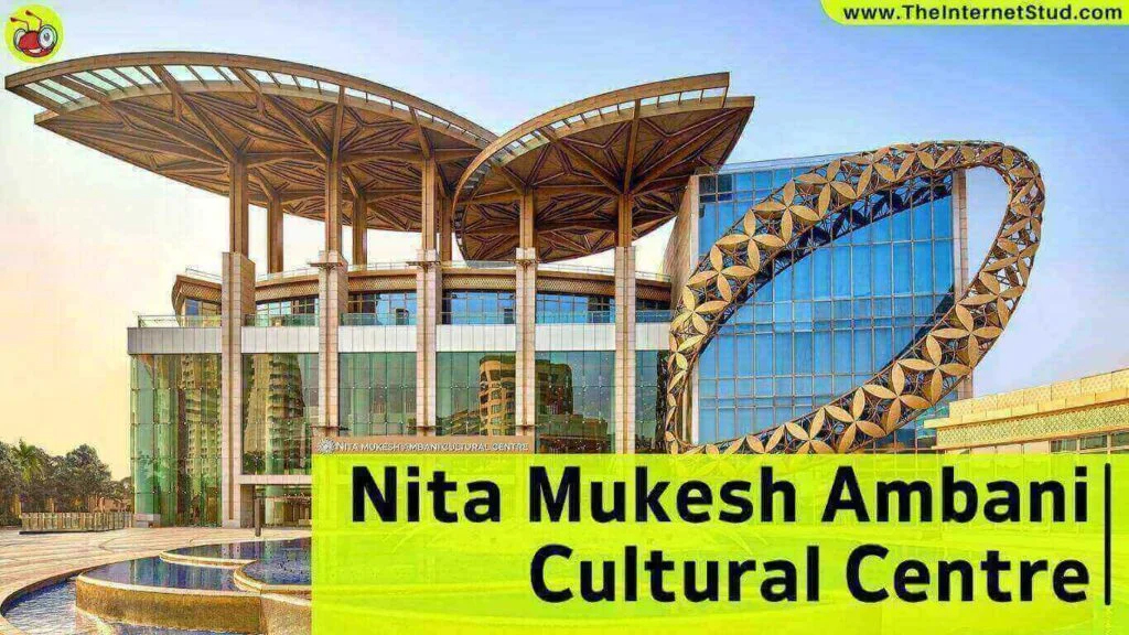 What Is NMACC (Nita Mukesh Ambani Cultural Centre)? - Cost, Interesting Facts, & Many More 3 What Is NMACC (Nita Mukesh Ambani Cultural Centre)