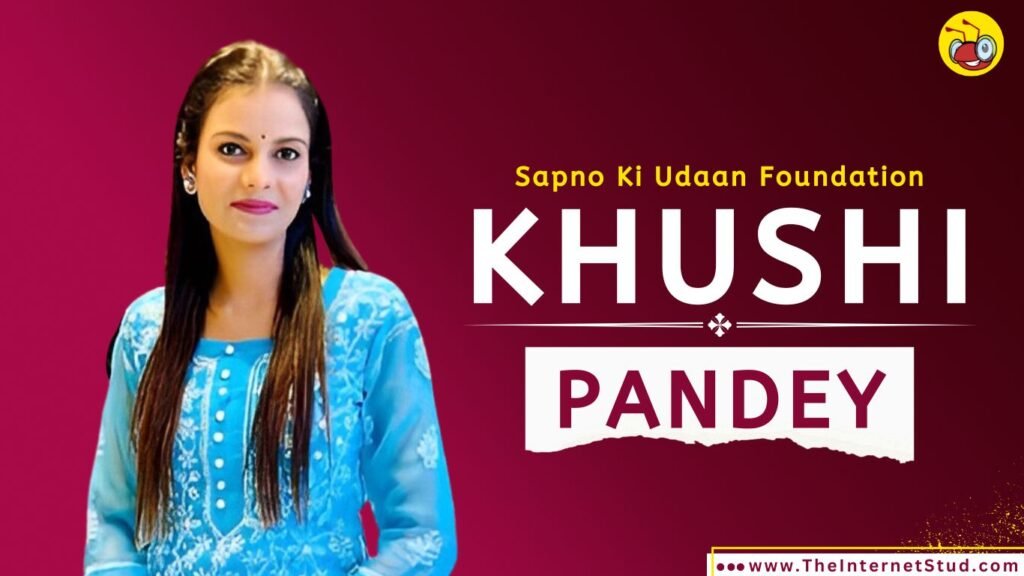 Khushi Pandey Social Worker, Age, Education, Net Worth, Facts