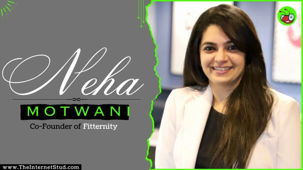 Neha Motwani Biography - Fitternity Founder, Net Worth, & Interesting Facts 3 Neha Motwani Biography - Fitternity, Net Worth, & Facts