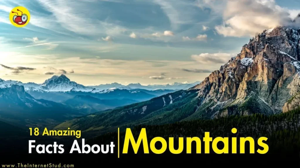18 Amazing Facts About Mountains That You Never Knew 3 18 Amazing Facts About Mountains That You Never Knew