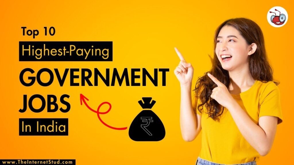 Top 10 Highest-Paying Government Jobs In India In 2024 3 Top 10 Highest-Paying Government Jobs In India In 2024