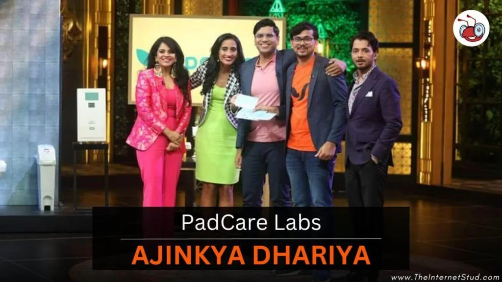 Ajinkya Dhariya PadCare Labs on Shark Tank India