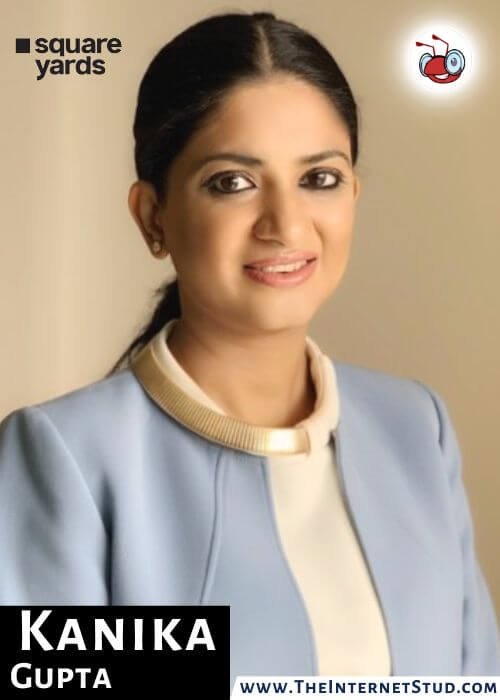 Kanika Gupta, 39, Square Yards - Top 10 Young Female Entrepreneurs in India