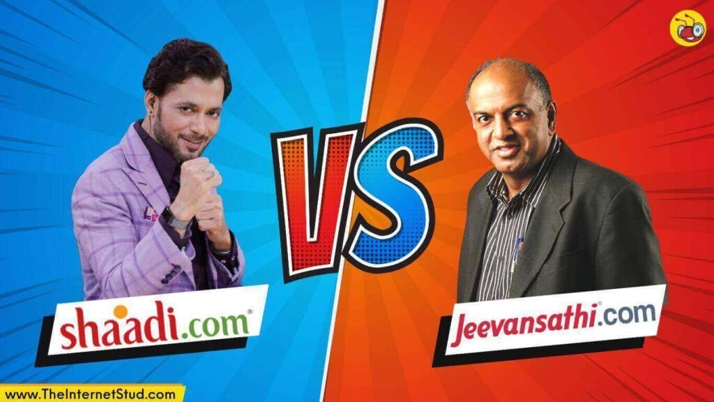 Shaadi.com Vs Jeevansathi.com