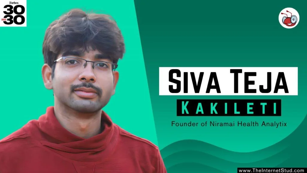 Siva Teja Kakileti Biography - Niramai, Forbes 30U30, Net Worth, & Interesting Facts