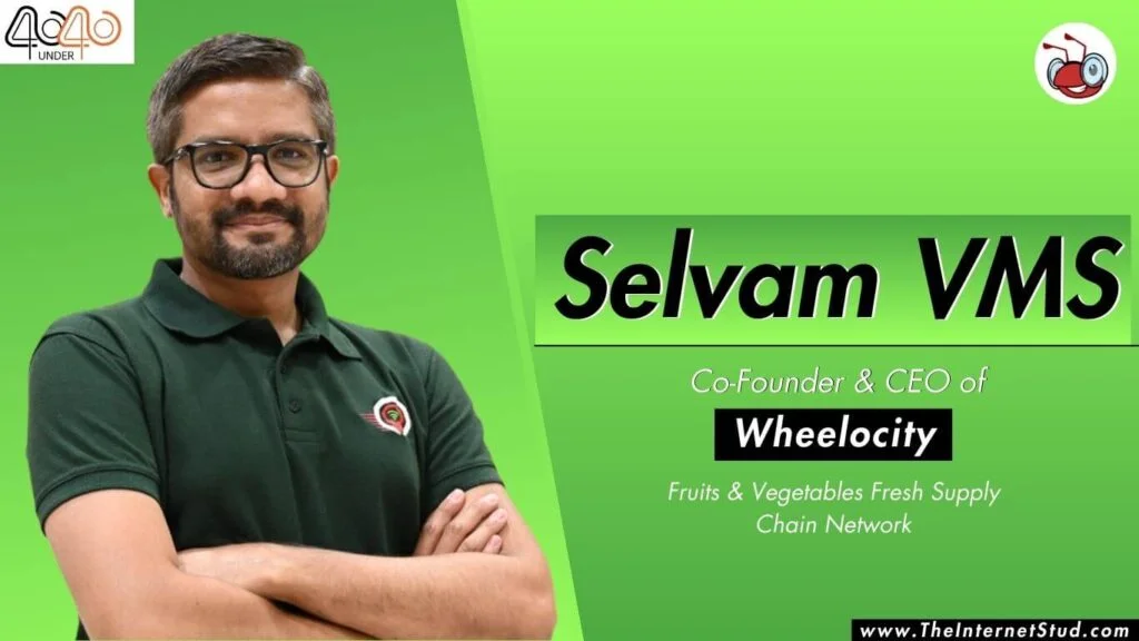 Selvam VMS Biography - Wheelocity, 40U40, Net Worth, & Interesting Facts