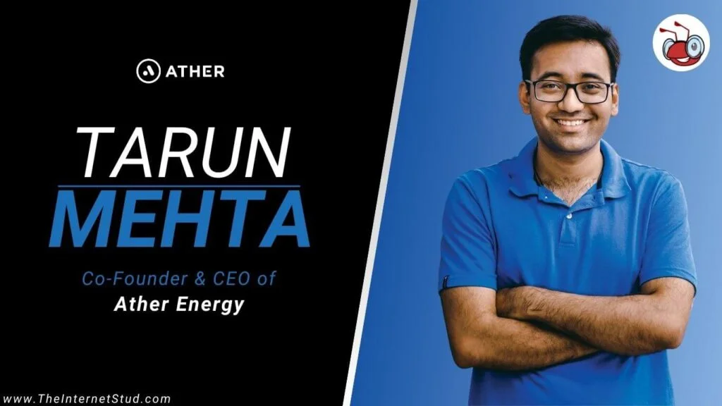 Tarun Mehta Biography - Ather EV, Net Worth, & 7 Interesting Facts