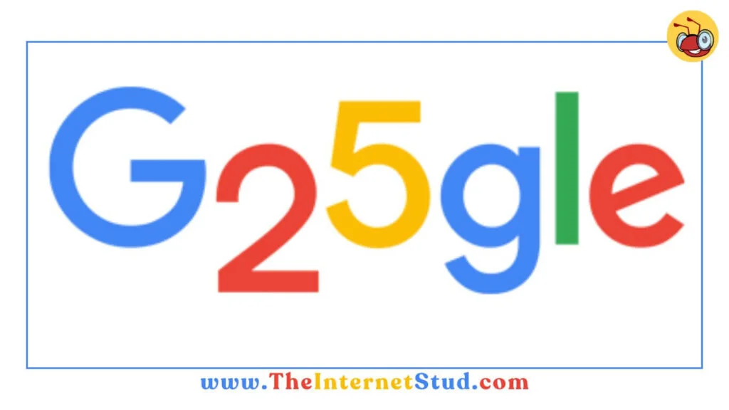 5+ Fascinating Facts About Google On Its 25th Birthday