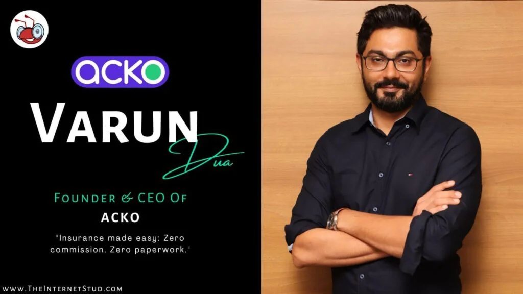 Varun Dua Biography - Shark Tank India 3 Sponsor ACKO's Founder